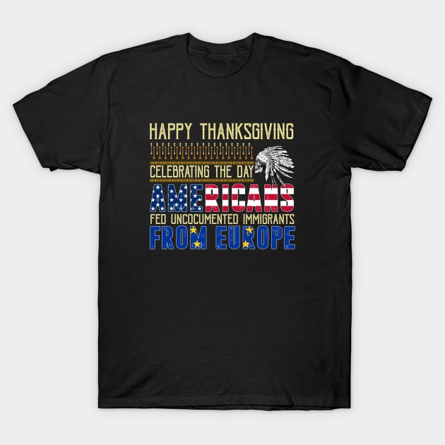 Indigenous People Thanksgiving T-Shirt by Cristian Torres